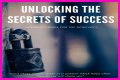 Unlocking The Secrets Of Success And Inspiration